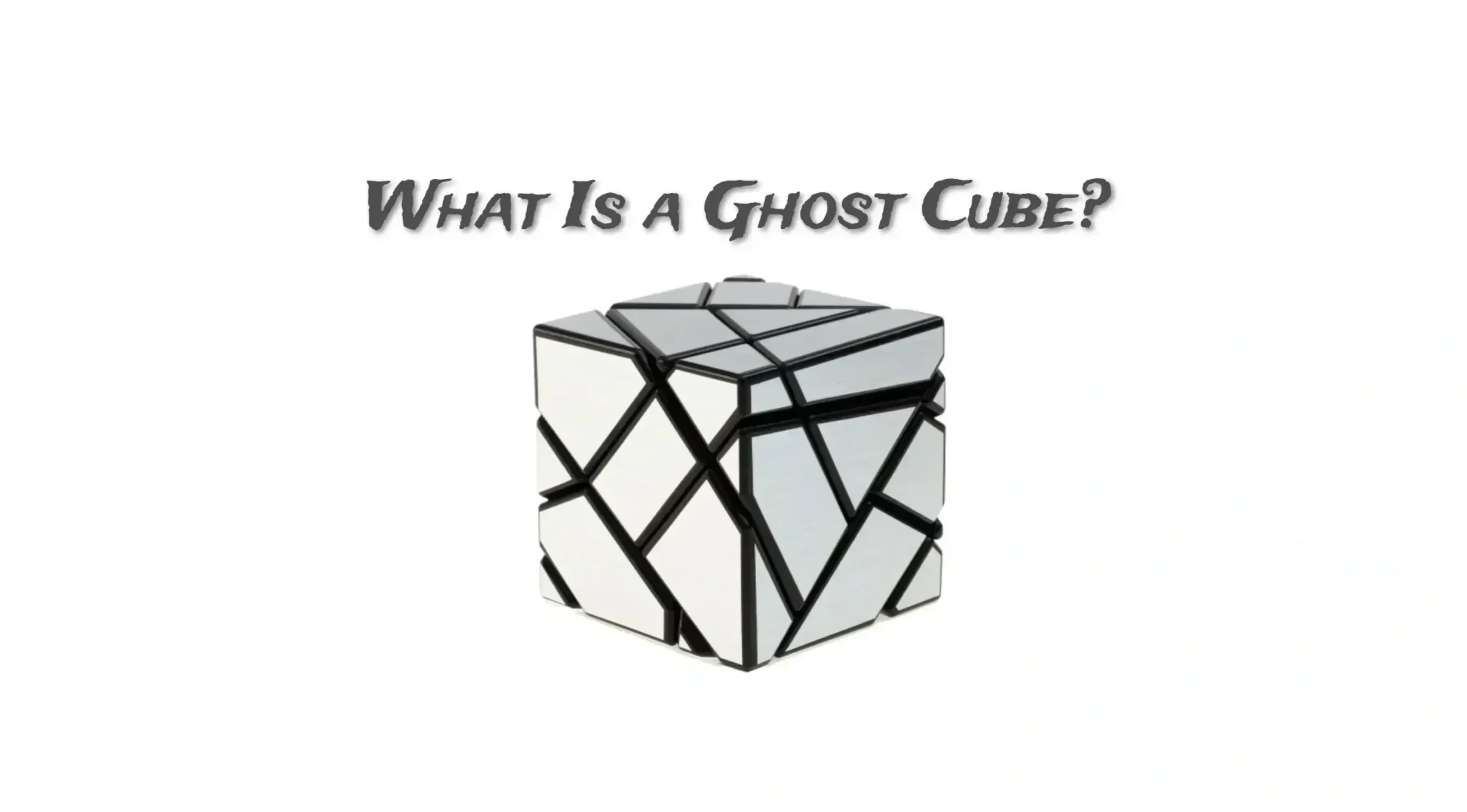 What is a ghost cube?